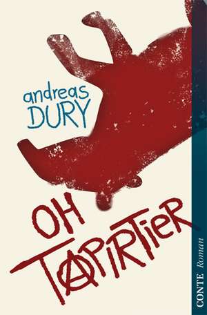 Oh Tapirtier de Andreas Dury