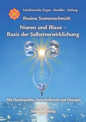 Sonnenschmidt, R: Nieren und Blase - Basis der Selbstverwirk