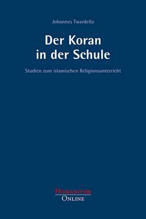 Der Koran in der Schule de Johannes Twardella