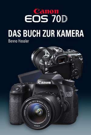 Canon EOS 70D de Benno Hessler