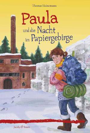 Paula und die Nacht im Papiergebirge de Thomas Heinemann