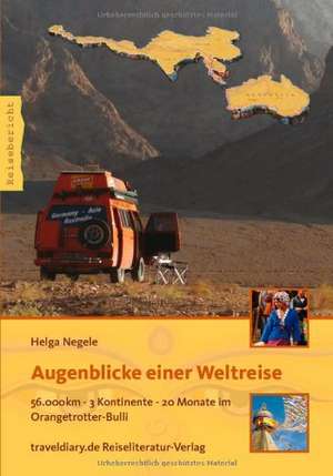 Augenblicke einer Weltreise de Helga Negele