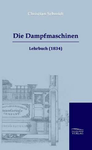 Die Dampfmaschinen de Christian Schmidt