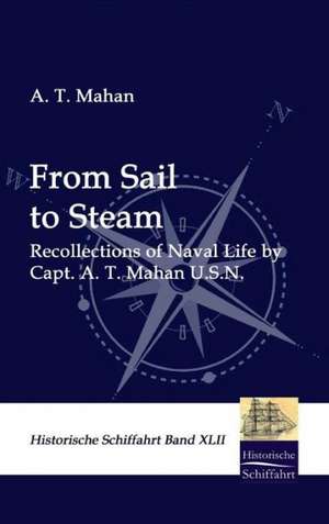 From Sail to Steam de A. T. Mahan