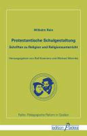 Protestantische Schulgestaltung de Wilhelm Rein