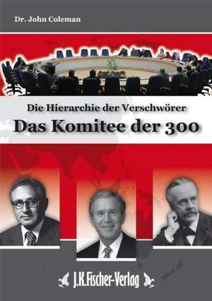 Coleman, J: Komitee der 300