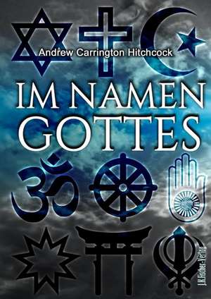 Im Namen "Gottes" de Andrew Carrington Hitchcock