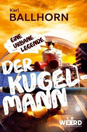 Der Kugelmann de Karl Ballhorn