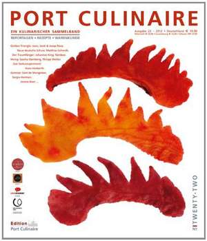 PORT CULINAIRE TWENTYTWO de Thomas Ruhl