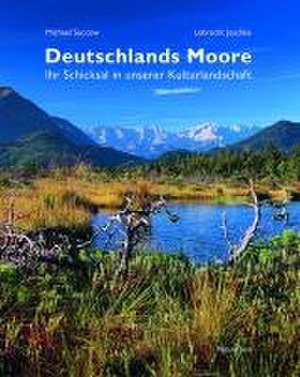 Deutschlands Moore de Lebrecht Jeschke