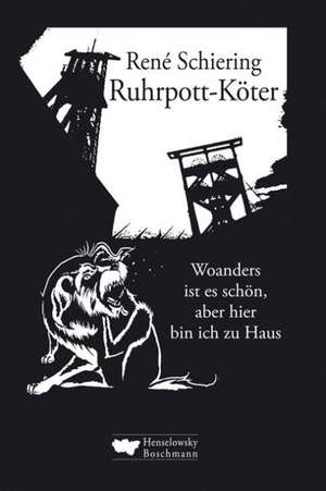 Ruhrpott-Köter de René Schiering