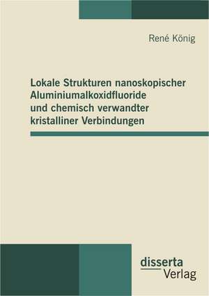 Lokale Strukturen Nanoskopischer Aluminiumalkoxidfluoride Und Chemisch Verwandter Kristalliner Verbindungen: The No-Nonsense Guide to Getting Girls in Clubs and Bars de René König