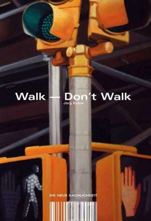 Walk - Don't Walk