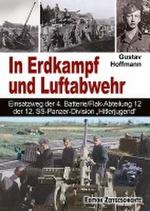 In Erdkampf und Luftabwehr de Hoffmann Gustav