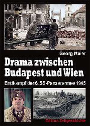 Drama zwischen Budapest und Wien de Georg Maier