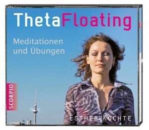 ThetaFloating de Esther Kochte