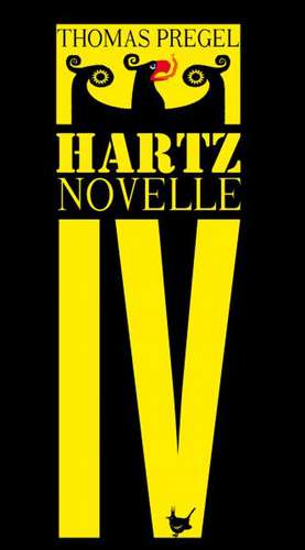 Hartznovelle de Thomas Pregel