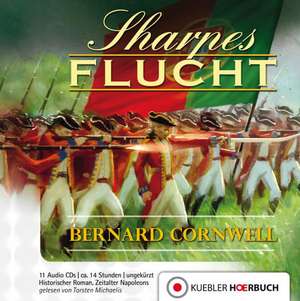 Sharpes Flucht de Bernard Cornwell