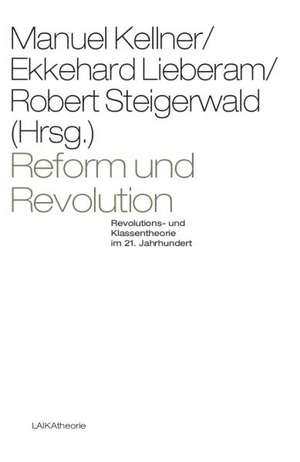 Reform und Revolution de Robert Steigerwald