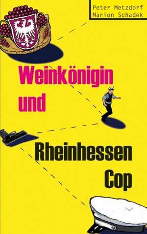 Weinkönigin und Rheinhessen-Cop de Peter Metzdorf