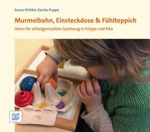 Murmelbahn, Einsteckdose & Fühlteppich de Susan Richter