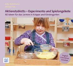 Aktionstabletts - Experimente und Spielangebote de Antje Bostelmann