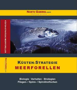 Küsten-Strategie - Meerforellen de Michael Zeman