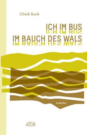 Ich im Bus im Bauch des Wals de Ulrich Koch