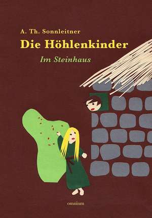 Die Höhlenkinder - Im Steinhaus de A. Th. Sonnleitner