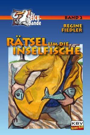 Rätsel um die Inselfische de Regine Fiedler