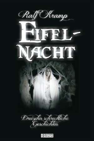 Eifel-Nacht de Ralf Kramp