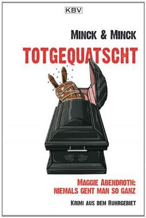 totgequatscht de Edda Minck