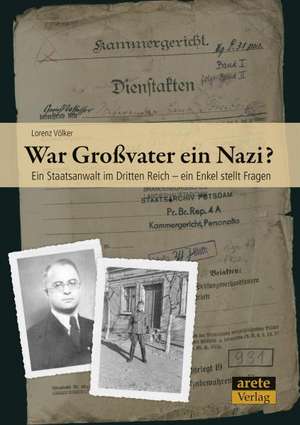 "War mein Großvater ein Nazi?" de Lorenz Völker