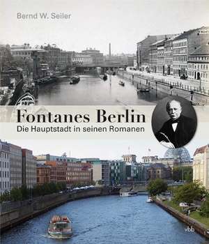 Fontanes Berlin de Bernd W. Seiler