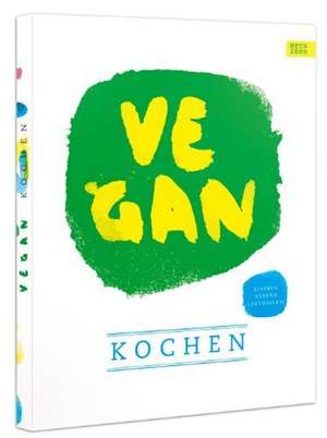 vegan kochen de Kristina Unterweger