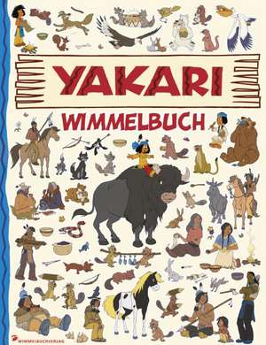 Yakari Wimmelbuch de Madlen Frey