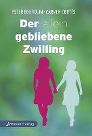 Der allein gebliebene Zwilling de Peter Bourquin