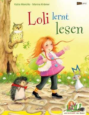 Loli lernt lesen de Katia Morcillo