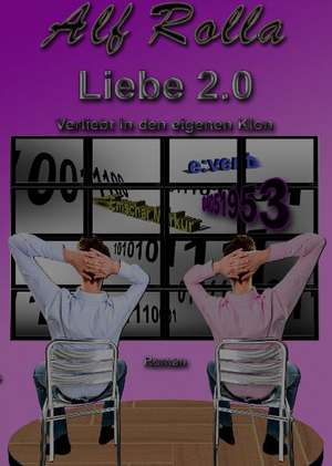 Liebe 2.0 de Alf Rolla