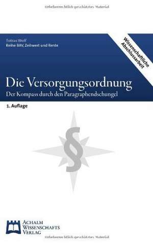 Die Versorgungsordnung de Tobias Wolf