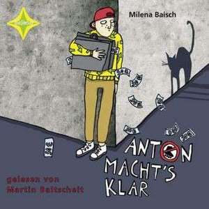 Anton macht's klar de Milena Baisch