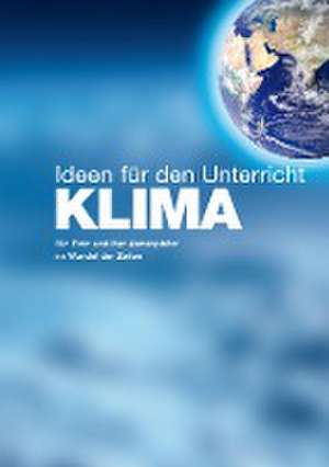 KLIMA - Ideen für den Unterricht de Christoph Buchal