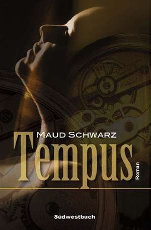 Tempus de Maud Schwarz