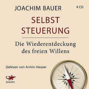 Selbststeuerung de Joachim Bauer