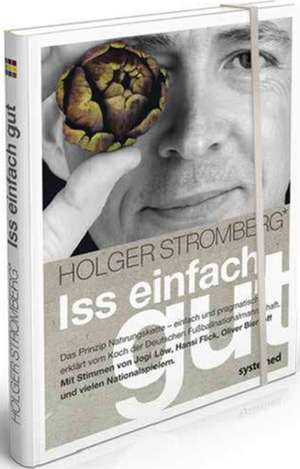 Iss einfach gut de Holger Stromberg