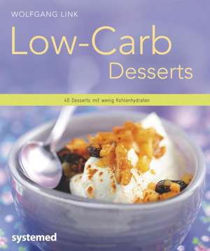 Low-Carb-Desserts de Wolfgang Link