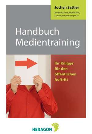 Handbuch Medientraining de Jochen Sattler