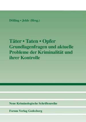 Täter - Taten - Opfer de Dieter Dölling