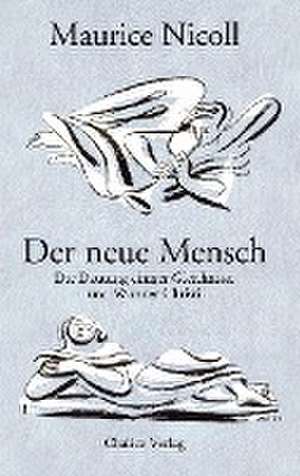 Der neue Mensch de Maurice Nicoll