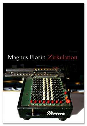 Zirkulation de Magnus Florin